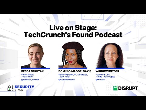 TechCrunch's Found Podcast Live