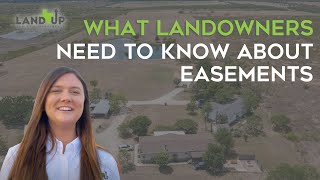 What Landowners Need to Know About Easements