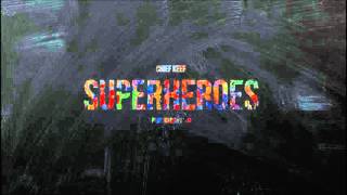 Chief Keef - Superheroes [Without A$AP Rocky]