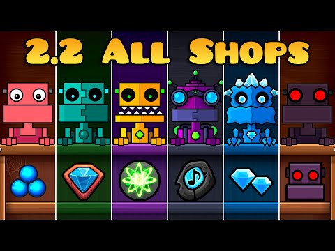 Geometry Dash 2.2 - ALL SHOPS [Items & Unlock Requirements 2.207]