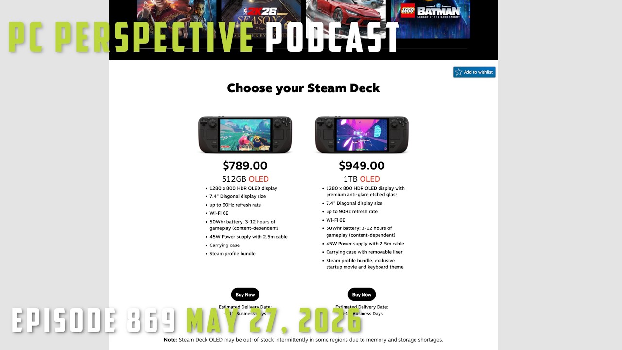 PCPer Podcast 869: RX 9070 GRE Spotted, Steam Deck Price Hike, CXMT RAM, NVIDIA Control Panel, etc.