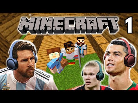 Messi & Ronaldo Plays - Messi & Ronaldo play MINECRAFT!