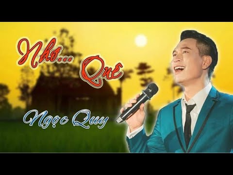 Nhớ quê - Ngọc Quy