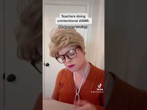 When Teachers do Unintentional ASMR