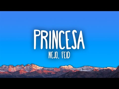 Ñejo, Feid - Princesa