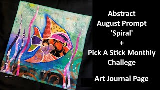 #AJOSAbstractAugust + Pick A Stick Art Journal Page