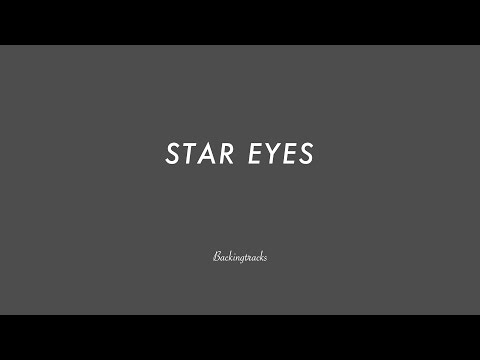 STAR EYES chord progression (no piano) - Backing Track Play Along Jazz Standard Bible