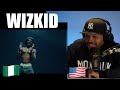 AMERICAN 🇺🇸 REACTS TO 🇳🇬 Wizkid - Diamonds (S2 Expressions)