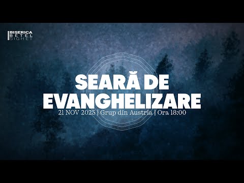 Seară de evanghelizare | Grup din Austria | Vineri Seara | 21.11.2025