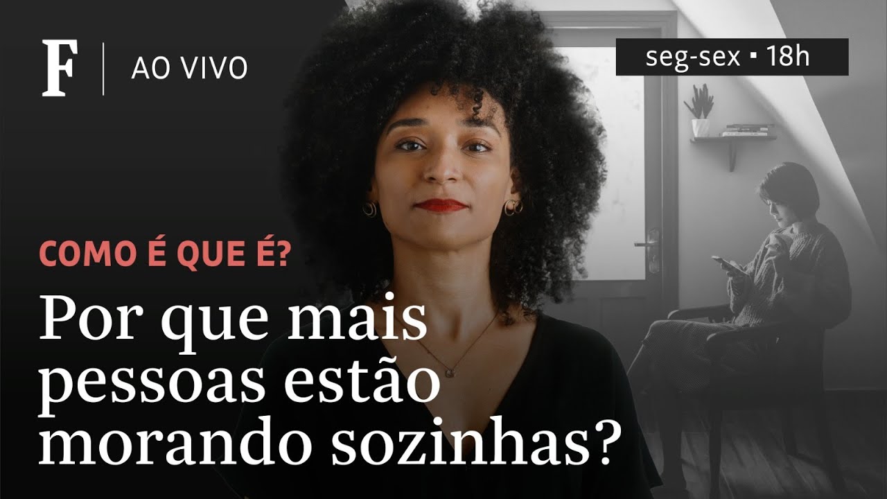 Como é que é? | Por que mais pessoas estão morando sozinhas?