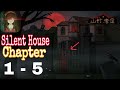 Silent House ( 山村老屋 ) all Chapter 1 - 5 Walkthrough