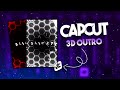 Capcut 3D Outro Like Ae tutorial | Mobile edits