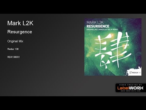 Mark L2K - Resurgence (Original Mix)