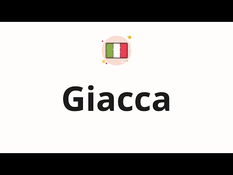 How to pronounce Giacca
