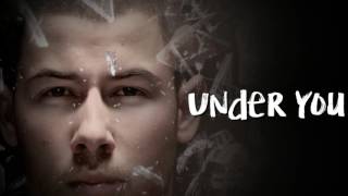 Nick Jonas - Under You (Lyrics)