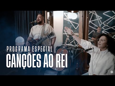 Fernandinho | Programa Especial CANÇÕES AO REI