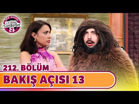 Bakış Açısı 13 (212. Bölüm) - Çok Güzel Hareketler 2