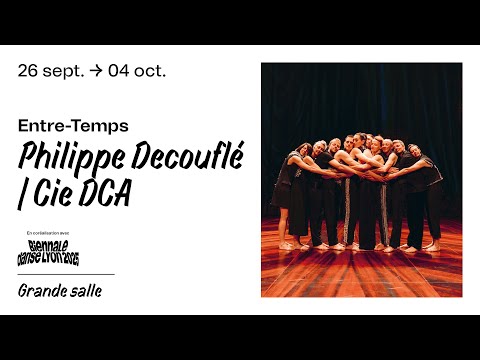 Philippe Decouflé | Cie DCA - Entre-Temps - Maison de la danse Lyon