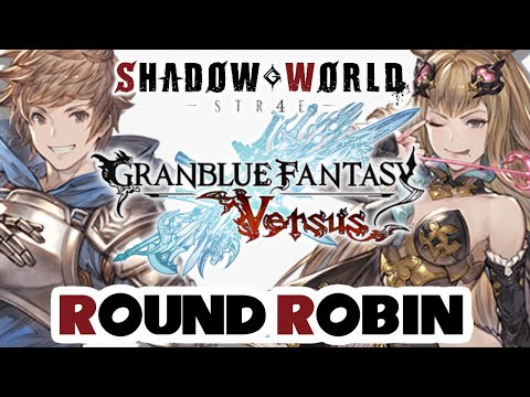 Carson (Gran) vs Sharkz (Metera) - GBVS Round Robin - Shadow World 4