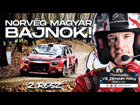 Norvég MAGYAR bajnok! - (Zemplén Rally 2022 // 2. rész)