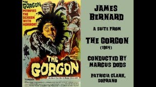 James Bernard: suite from The Gorgon (1964)