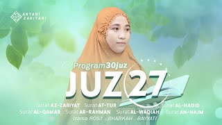 Download lagu Juz 27 Murottal Merdu Surat Az-Zariyat, At-Tur, Al-Qamar, Ar-Rahman, Al-Waqiah, An-Najm & Al-Hadid mp3