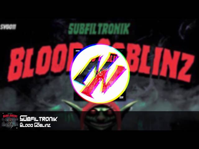 Subfiltronik – Blood Goblinz (Remix Stems)