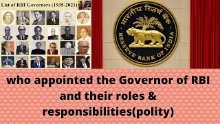 who appointed the Governor of RBI  and their roles & responsibilities(polity)
