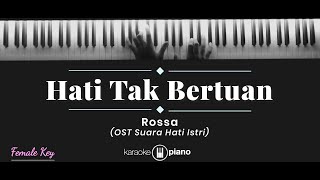 Download lagu Hati Tak Bertuan - Rossa (KARAOKE PIANO - FEMALE KEY) mp3 Download lagu Hati Tak Bertuan - Rossa (KARAOKE PIANO - FEMALE KEY) mp3