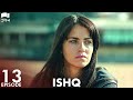 ISHQ - Episode 13 | Turkish Drama | Hazal Kaya, Hakan Kurtaş | Urdu Dubbing | RD1Y