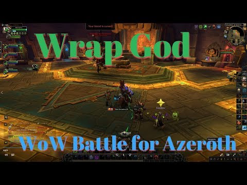 WoW Battle for Azeroth/Wrap God