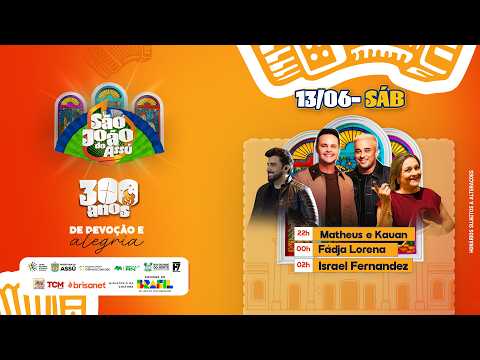 AO VIVO 🔴 13/06 São João do Assú 2026 - O São João mais antigo do Mundo!