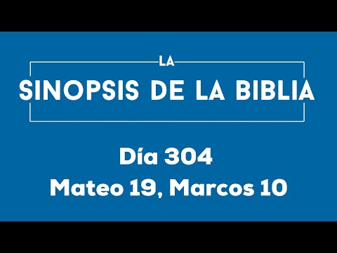 Día 304 (Mateo 19, Marcos 10)