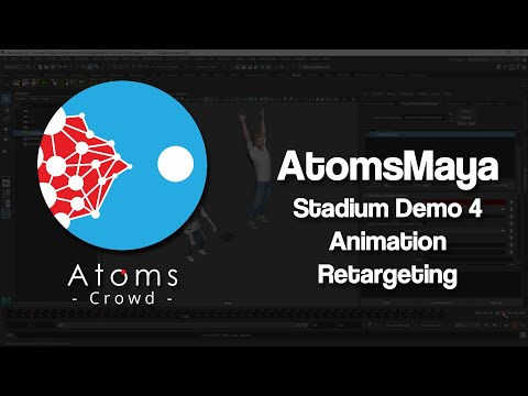 AtomsMaya 4.1.0 - Stadium Demo 4 - Animation Retargeting