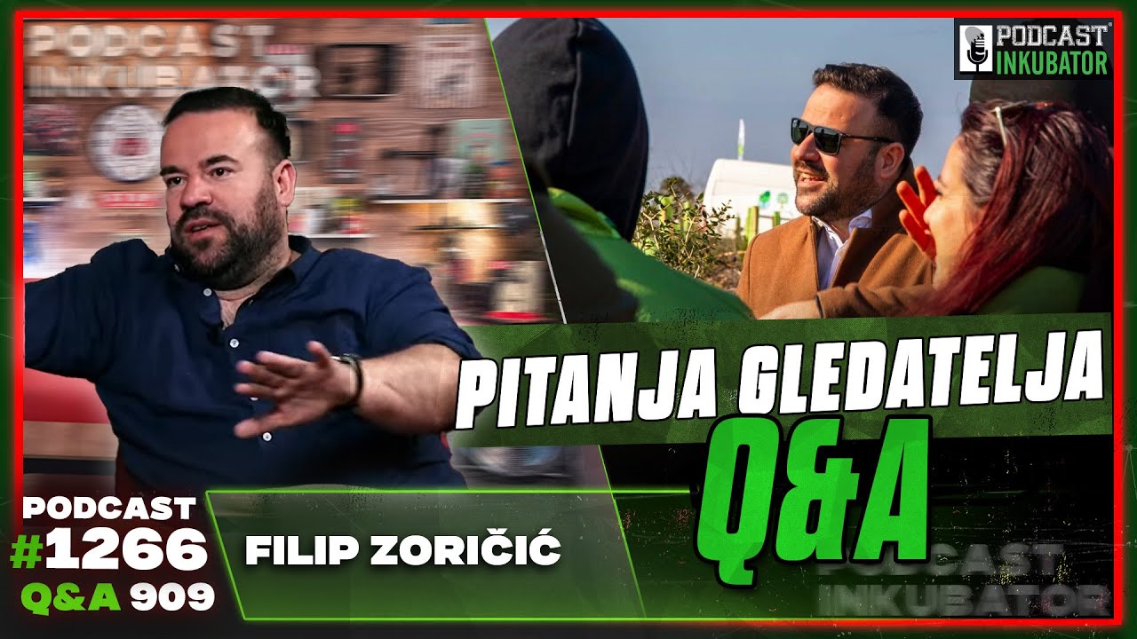 Podcast Inkubator #1266 Q&A 909 - Filip Zoričić