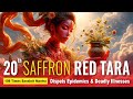 20th Saffron Red Tara 108 Times Sanskrit Mantra Dispels Epidemics And Disease
