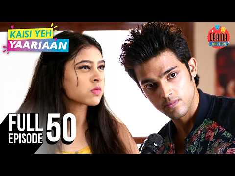 Full Episode | Ep 50 | Kaisi Yeh Yaariaan | Is Nandini Attracted Towards Dhruv?