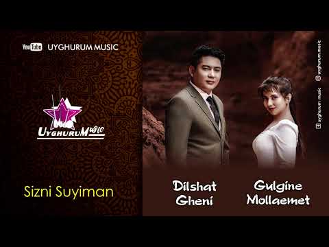 Dilshat Gheni / Gulgine Mollaemet - Sizni Suyiman.  Uyghur song 2020. Уйғурчә 2020. Уйгурская 2020.