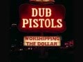 Dub Pistols - Ghetto