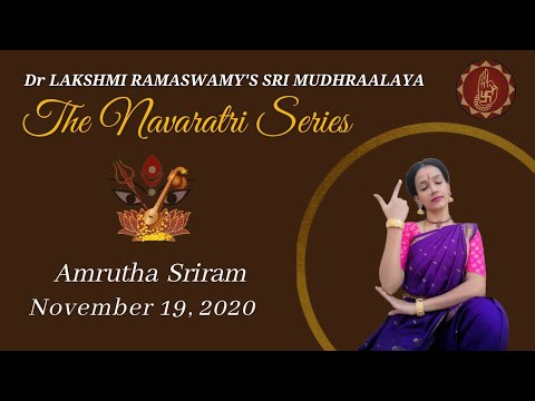 Amrutha Sriram | #Navaratri Series 2020 | Bharatanatyam Dance Performance | Sri Mudhraalaya