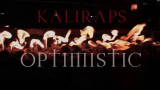 Kaliraps - Otimistic (official video)