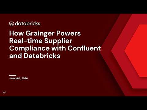 Watch: Sponsored by: Confluent | How Grainger Powers Real-time Supplier Compliance