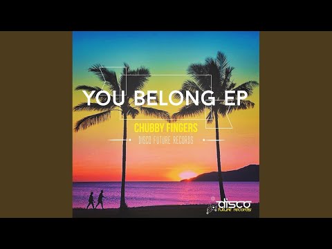 You Belong (Original Mix)
