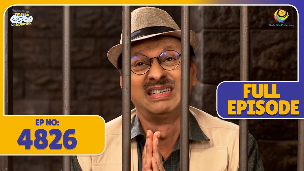 FULL EPISODE 4826 - Kya Popatlal बच पायेगा चोरी के इल्ज़ाम से ! | Taarak Mehta ka Ooltah Chasm