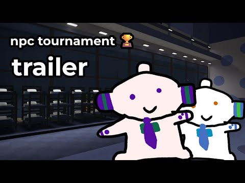 npc tournament 🏆 release trailer