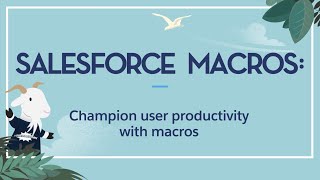 Salesforce Macros - All You Need To Know!