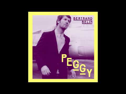 Bertrand Belin - Peggy