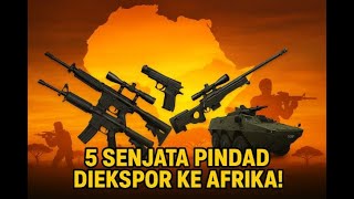 Download lagu 5 Pindad Weapons That Have Started Exporting to Africa: Proof of the Strength of Indonesia's Defe... mp3