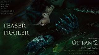 ÚT LAN 2 | TEASER TRAILER | Dự kiến khởi chiếu: 25.09.2026