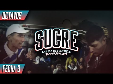 KOLO VS Z3 VS PABLO - OCTAVOS - FECHA III - SUCRE LIGA DE FREESTYLE 2019